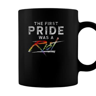 The First Pride Was A Riot - Gay Pride Month Lgbt Coffee Mug - Seseable
