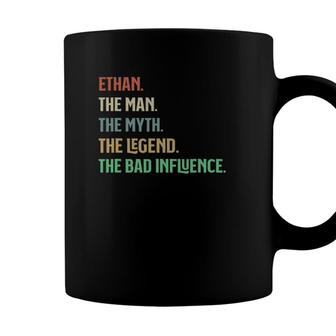 The Name Is Ethan The Man Myth Legend And Bad Influence Coffee Mug - Seseable
