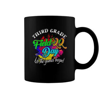 Third Grade Field Day 2022 Let The Games Begin Kids Teachers Coffee Mug - Seseable
