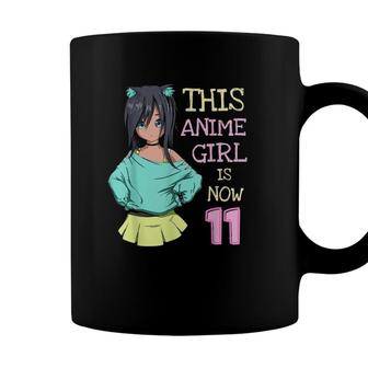 This Anime Girl Is Now 11 Years Old Birthday Girl Kawaii Coffee Mug - Seseable