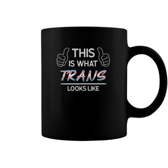 This Is What Trans Looks Like Transgender Coffee Mug | Mazezy