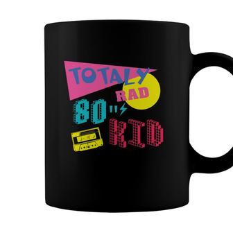 Totally Rad 80S Kid Retro Funny Music Mixtape 80S 90S Coffee Mug - Seseable
