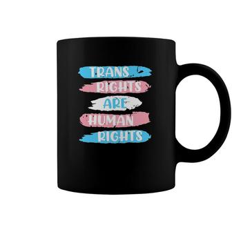 Trans Rights Are Human Rights Transgender Transsexual Coffee Mug | Mazezy