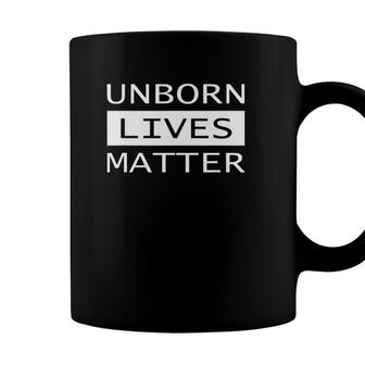 Unborn Lives Matter Pro Life Christian S Coffee Mug - Seseable