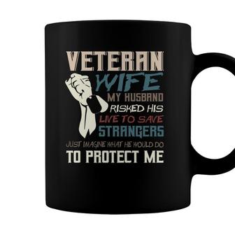 Veteran Wife Army Husband Soldier Saying Veteran 2022 Coffee Mug - Seseable