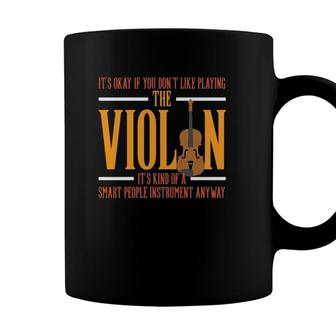 Violin Funny Smart Violinist Violin Player Coffee Mug - Seseable