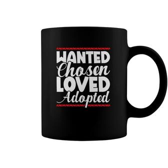 Wanted Chosen Loved Adopted Toddler Announcement Day Kids Coffee Mug | Mazezy