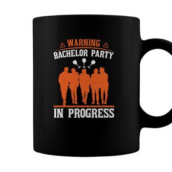 Warning Bachelor Party In Progress Groom Bachelor Party Coffee Mug - Seseable