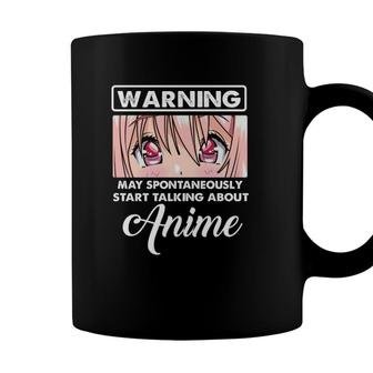 Warning May Spontaneously Funny Quote Talking About Anime Coffee Mug - Seseable