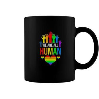 We Are Human Pride Gift For LGBT Month Coffee Mug - Seseable