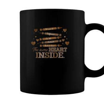 We Can Be Different On The Outside But We Have The Same Heart Inside History Month Black Lives Matter Blm Coffee Mug - Seseable