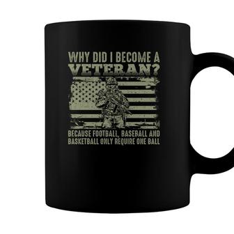 Why Did I Become A Veteran 2022 Design Coffee Mug - Seseable