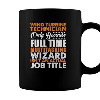 Wind Turbine Technician Actual Job Title Funny Coffee Mug - Seseable