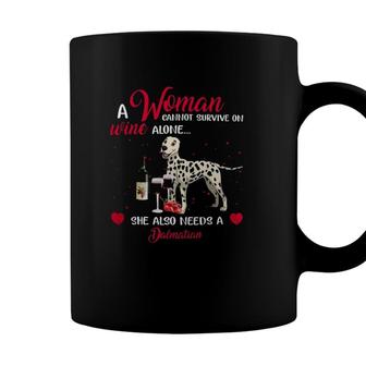Woman Cannot Survive On Wine Alone Needs Dalmatian Coffee Mug - Seseable