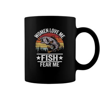 Women Love Me Fish Fear Me Men Fisher Vintage Funny Fishing Coffee Mug | Mazezy