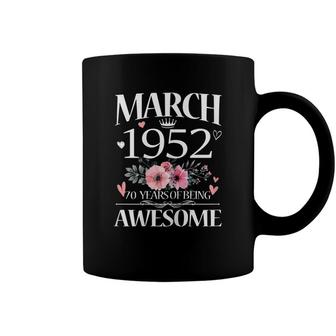 Womens 70 Year Old Made In March 1952 Floral 70Th Birthday Women Coffee Mug - Seseable