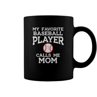 Womens Favorite Baseball Player Calls Me Mom Mothers Day Mama Women Coffee Mug | Mazezy
