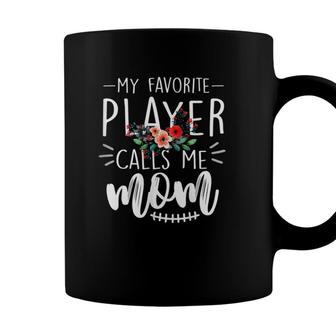 Womens Flower Football Mom S My Favorite Player Calls Me Mom Coffee Mug - Seseable