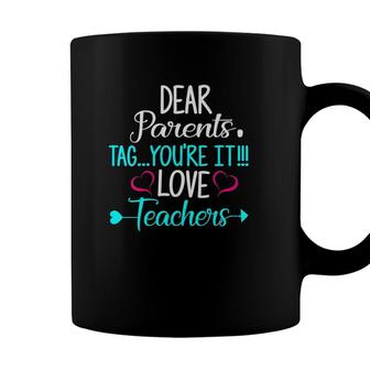 Womens Funny Dear Parents Tag Youre It Love Teachers Summer Break V-Neck Coffee Mug - Seseable