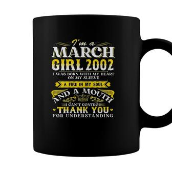 Womens Im A March Girls 2002 19Th Birthday Gifts 19 Years Old Coffee Mug - Seseable
