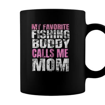 Womens My Favorite Fishing Buddy Calls Me Mom - Fish Lover Coffee Mug - Seseable