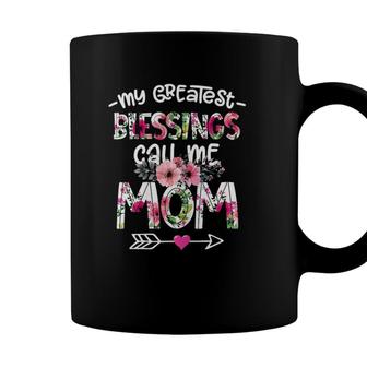 Womens My Greatest Blessings Call Me Mom Mothers Day Gift Coffee Mug | Seseable CA