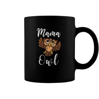 Womens Owl Mom Joke Mama Owl Phrase Mama Owl Coffee Mug | Mazezy