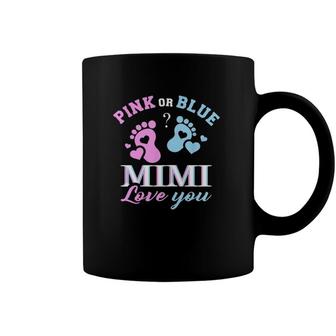Womens Pink Or Blue Mimi Loves You Baby Gender Reveal Party Shower Coffee Mug | Mazezy UK