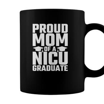 Womens Proud Mom Nicu Graduate Funny Preemie Newborn Nurse Gift Coffee Mug - Seseable