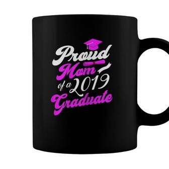 Womens Proud Mom Of A 2019 Graduate - Class Of 2019 Senior Coffee Mug - Seseable