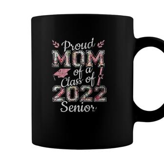 Womens Proud Mom Of Class Of 2022 Graduate Senior Mom Floral Coffee Mug | Seseable CA