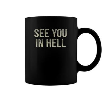 Womens See You In Hell Vintage Style V-Neck Coffee Mug | Mazezy AU