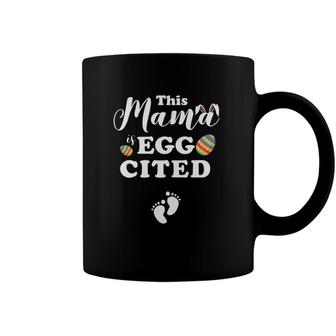 Womens This Mama Is Eggcited Women Baby Bunny Announcement Coffee Mug | Mazezy