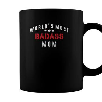 Worlds Most Badass Mom Cool Mothers Day Gift Coffee Mug - Seseable