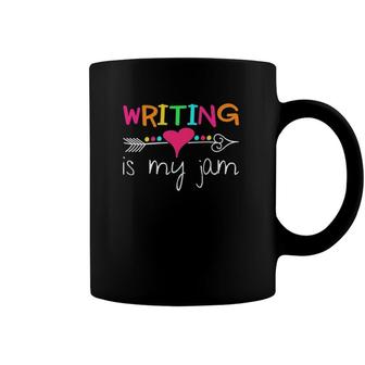 Writing Is My Jam - Funny Writer Coffee Mug | Mazezy