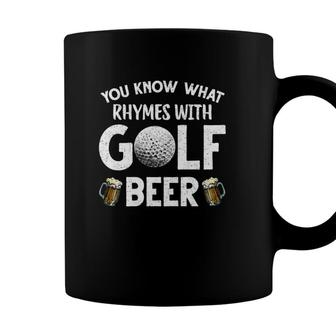 You Know What Rhymes With Golf Beer Golfing Lover Vintage Diressed Text Coffee Mug - Seseable