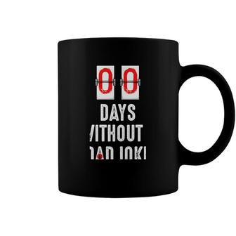 Zero Days Without A Dad Joke Funny Humor Sarcastic Quotes Coffee Mug - Seseable