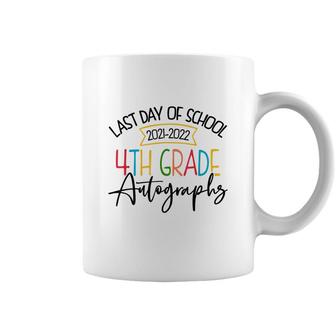 2022 Last Day Of School Autographs 4Th Grade Graduation Coffee Mug - Seseable