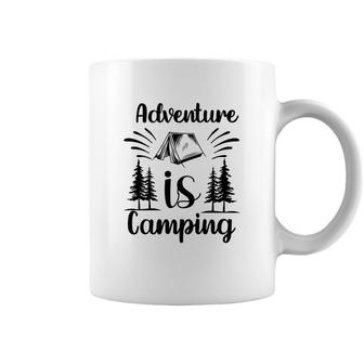 According To Explore Travel Lovers Adventure Is Camping Coffee Mug - Seseable