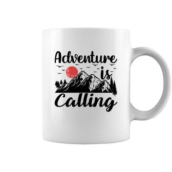 Adventure Is Calling Travler Lovers To Explore Coffee Mug - Seseable