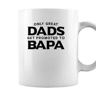 Bapa Gift Only Great Dads Get Promoted To Bapa Coffee Mug - Seseable