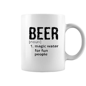 Beer Denifition Noun Magic Water For Fun People 2022 Trend Coffee Mug - Seseable