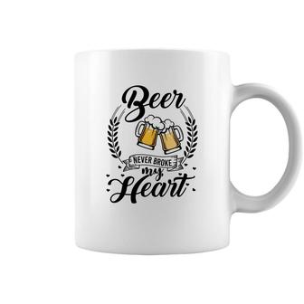 Beer Never Broke My Heart Craft Beer Lover Gifts Coffee Mug - Seseable