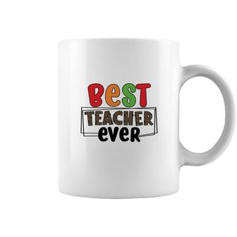 Best Teacher Ever Who Teaches You How To Have Energy For A Lesson Coffee Mug - Seseable