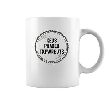 Court Reporter Keus Steno Keus Phaoeu Tkpwreuts Coffee Mug | Mazezy