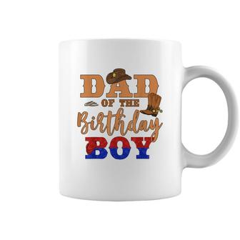 Dad Of The Birthday Boy Western Cowboy Theme Family B-Day Coffee Mug - Seseable