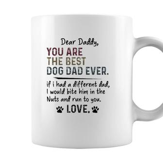 Dear Daddy You Are The Best Dog Dad Ever Fathers Day Quote Coffee Mug - Seseable