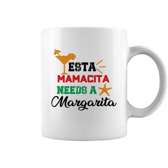 Esta Mama Cita Needs A Margarita Cocktail Coffee Mug - Seseable