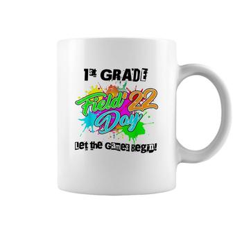Field Day 2022 First Grade Let The Games Begin Kids Teachers Coffee Mug - Seseable