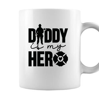 Firefighter Daddy Is My Hero Black Graphic Meaningful Coffee Mug - Seseable